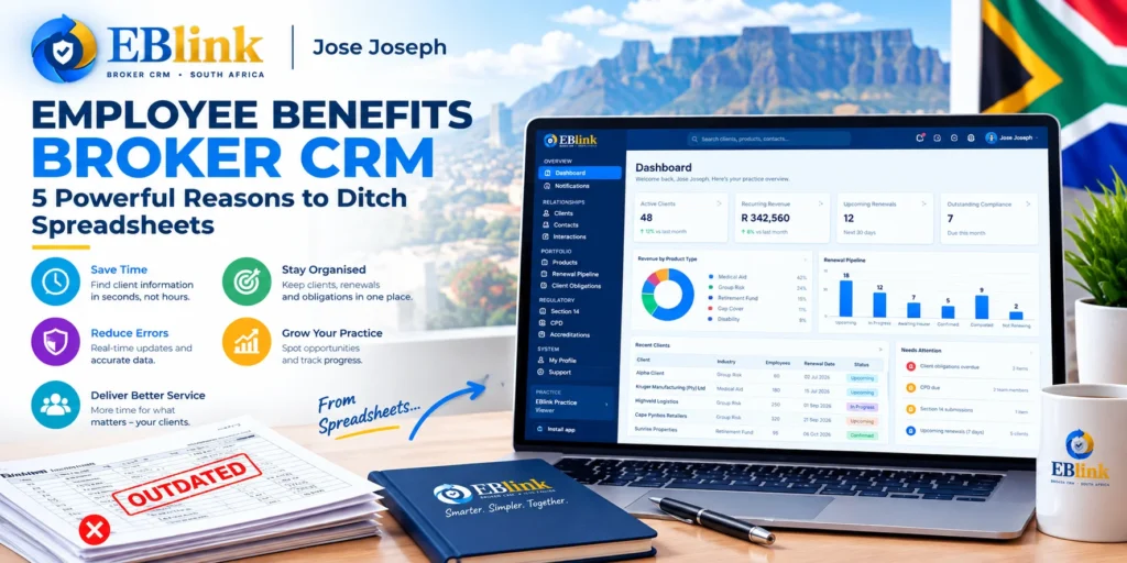Employee benefits broker CRM: 5 Reasons to Ditch Spreadsheets