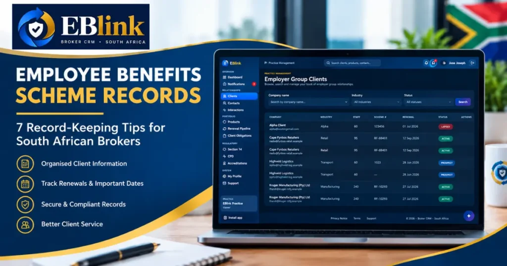 Employee benefits scheme records for South African brokers organised using EBlink CRM